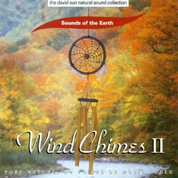 Sounds of the Earth: Wind Chimes II CD