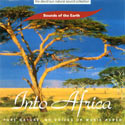 Sounds of the Earth: Into Africa CD
