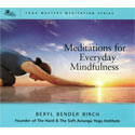 Meditations for Everyday Mindfulness CD