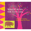 World Music for Little Ears CD
