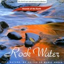 Sounds of the Earth: Rock Water CD