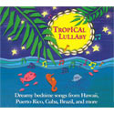 Tropical Lullaby CD