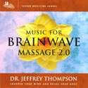 Music for Brainwave Massage 2.0 CD